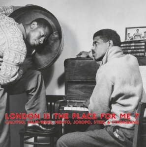 VARIOUS - LONDON IS THE PLACE FOR ME 7 - CALYPSO, PALM-WINE, MENT