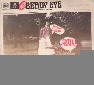 BEADY EYE - DIFFERENT GEAR STILL SPEEDING