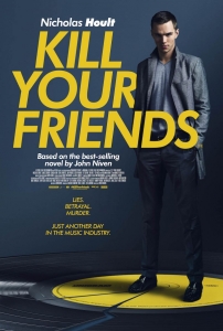 MOVIE - KILL YOUR FRIENDS
