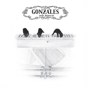 GONZALES, CHILLY - SOLO PIANO III