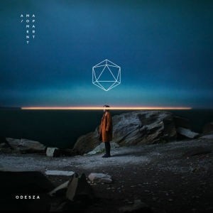 ODESZA - A MOMENT APART