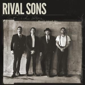 RIVAL SONS - GREAT WESTERN VALKYRIE