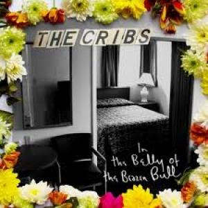 CRIBS, THE - IN THE BELLY OF THE BRAZEN BULL