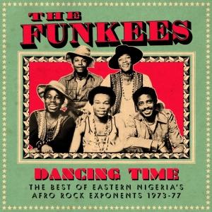 FUNKEES - DANCING TIME - BEST OF EASTERN NIGE