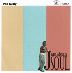 KELLY, PAT - JAMAICAN SOUL