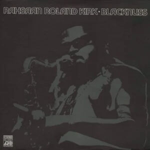 RAHSAAN ROLAND KIRK - IMPACT