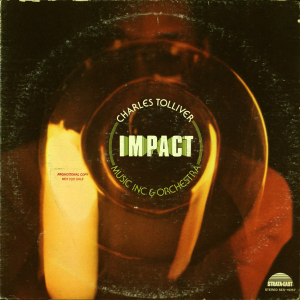 CHARLES TOLLIVER & MUSIC INC - IMPACT