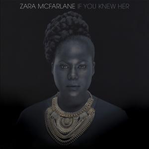 MCFARLANE, ZARA - IF YOU KNEW HER