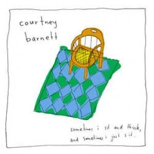 BARNETT, COURTNEY - SOMETIMES I SIT AND THINK, AND SOMETIMES I JUST SIT
