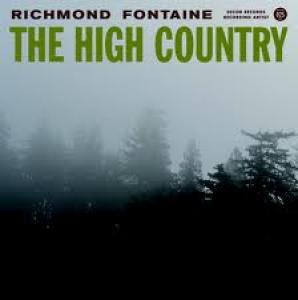 RICHMOND FONTAINE - HIGH COUNTRY