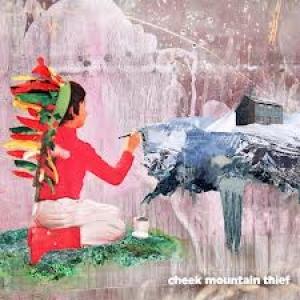 CHEEK MOUNTAIN THIEF - CHEEK MOUNTAIN THIEF