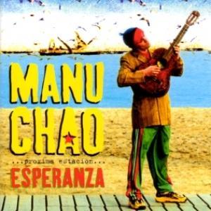 CHAO, MANU - PROXIMA ESTACION: ESPERENZA