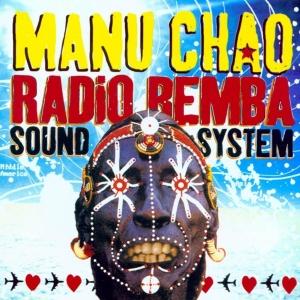 CHAO, MANU - RADIO BEMBA SOUND SYSTEM