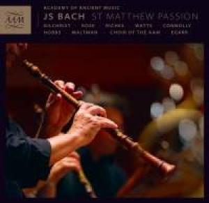 ACADEMY OF ANCIENT MUSIC & RICHARD EGARR - JS BACH: ST MATTHEW PASSION BWV 244 - 1727 VERSION