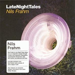 FRAHM, NILS - LATE NIGHT TALES