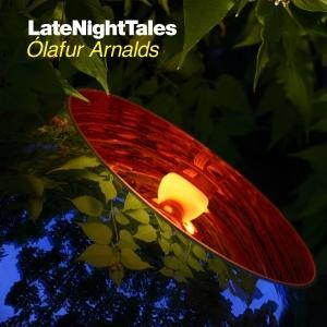 ARNALDS, OLAFUR - LATE NIGHT TALES