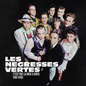 NEGRESSES VERTES, LES - CEST PAS LA MER A BOIRE (1987-1993)