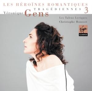 GENS, VERONIQUE - TRAGEDIENNES VOL.3