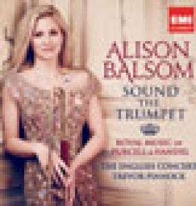 BALSOM, ALISON - SOUND THE TRUMPET - ROYAL MUSI