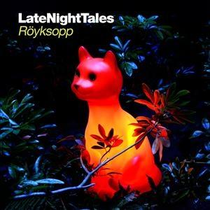 ROYKSOPP - LATE NIGHT TALES (2LP& CD 180 G VIN