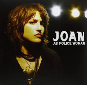 JOAN AS POLICE WOMAN - REAL LIFE