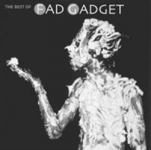FAD GADGET - THE BEST OF FAD GADGET