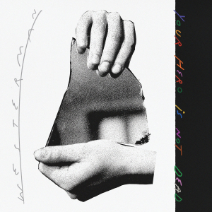 WESTERMAN - YOUR HERO IS NOT DEAD -INDIE ONLY WHITE VINYL-