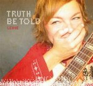 LEINE - TRUTH BE TOLD