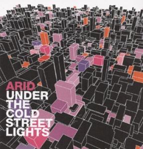 ARID - UNDER THE COLD STREET LIGHTS