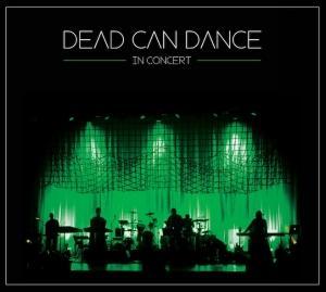 DEAD CAN DANCE - IN CONCERT
