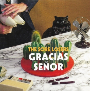 SORE LOSERS, THE - GRACIAS SEÑOR