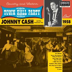 CASH, JOHNNY - LIVE AT TOWN HALL PARTY 1958
