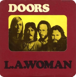 DOORS - L.A. WOMAN