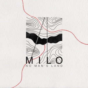 MILO - N0 MAN'S LAND