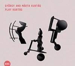 KURTAG, GYORGY & MARTA - PLAY KURTAG