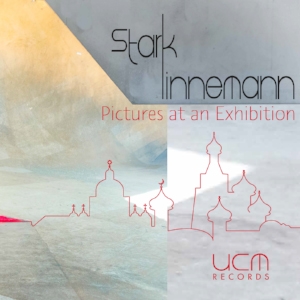 STARK LINNEMAN - PICTURES AT AN EXHIBITION