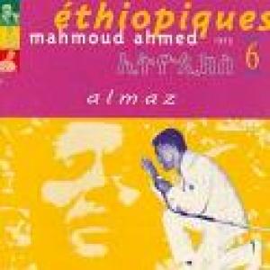 AHMED, MAHMOUD - ETHIOPIQUES 06 - ALMAZ