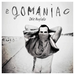 MAYFIELD, CASE - EGOMANIAC
