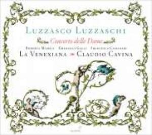 LA VENEXIANA - LUZZASCHI/CONCERTO DELLE DAME