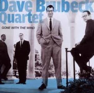 BRUBECK, DAVE QUARTET, THE - GONE WITH THE WIND
