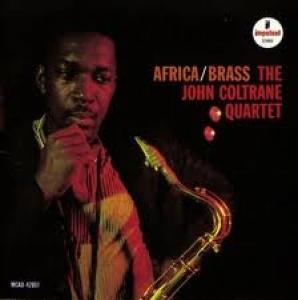 COLTRANE, JOHN - AFRICA/BRASS