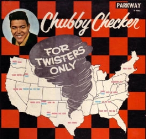 CHECKER, CHUBBY - FOR TWISTERS ONLY