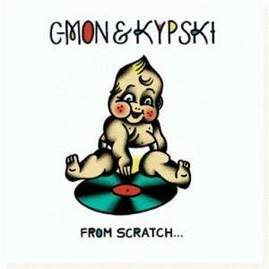 C-MON & KYPSKI - FROM SCRATCH TILL THE FAT LADY