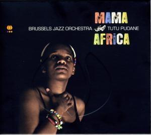 BRUSSELS JAZZ ORCHESTRA & TUTU PUOA - MAMA AFRICA