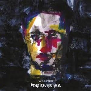 KNOX, WILL - THE RIVER INK