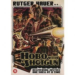 MOVIE - HOBO WITH A SHOTGUN