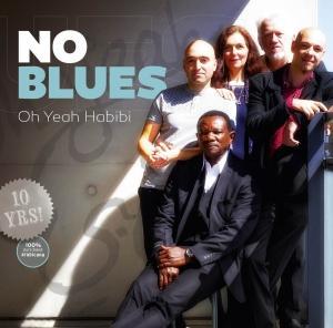 NO BLUES - O YEAH HABIBI