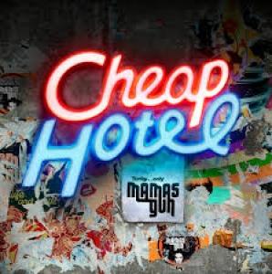 MAMAS GUN - CHEAP HOTEL