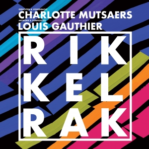 MUTSAERS, CHARLOTTE & GAUTHIER, L. - RIKKELRAK