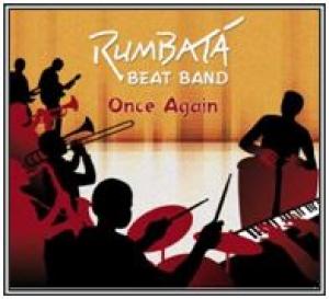 RUMBATA BEAT BAND - ONCE AGAIN